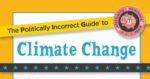 The Politically Incorrect Guide to Climate Change