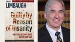 Guilty By Reason of Insanity By David Limbaugh