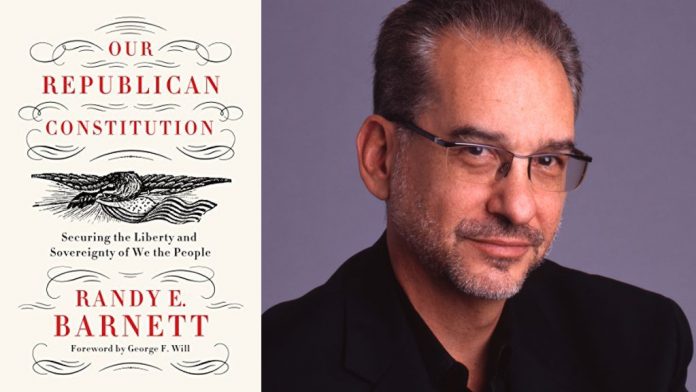 Our Republican Constitution by Randy Barnett