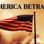 America Betrayed