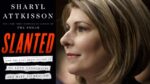 Slanted by Sharyl Attkisson