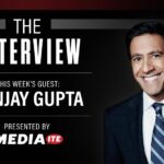 The MEDIAite Interview with Sanjay Gupta