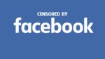 Censored by Facebook