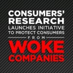 Consumer Research Protecs Consumers From Woke Companies