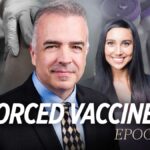 Forced Vaccines on EpochTV