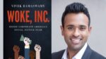 Woke, Inc. by Vivek Ramaswamy