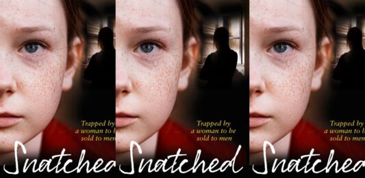 Snatched: Trapped by a Woman to Be Sold to Men