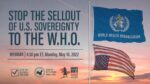 Stop the Sellout of US Sovereignty to the WHO