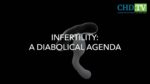 Infertility A Diabolical Agenda Documentary