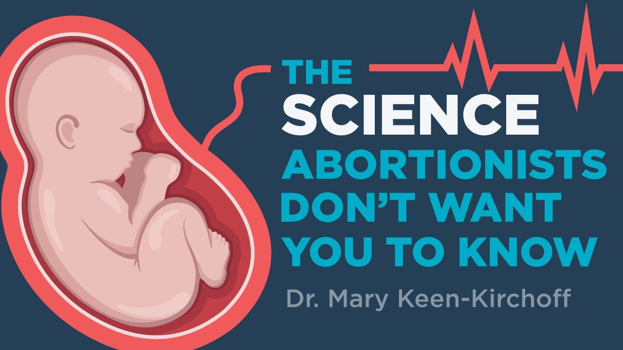 The Science Abortionists Don’t Want You To Know - The Thinking Conservative