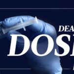 The Deadly Dose on Frontline Health