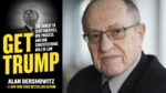 Get Trump By Alan Dershowitz