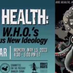 ONE HEALTH: The W.H.O.’s Dangerous New Ideology
