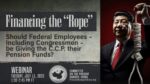 Financing the “Rope”: Should Federal Employees be Giving the CCP their Pension Funds?