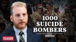 1000 Suicide Bombers