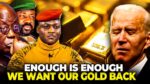 African Countries Repatriate Their Gold And Foreign Reserve from the US