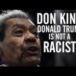 Don King Tells Us Why Donald Trump Is Not a Racist