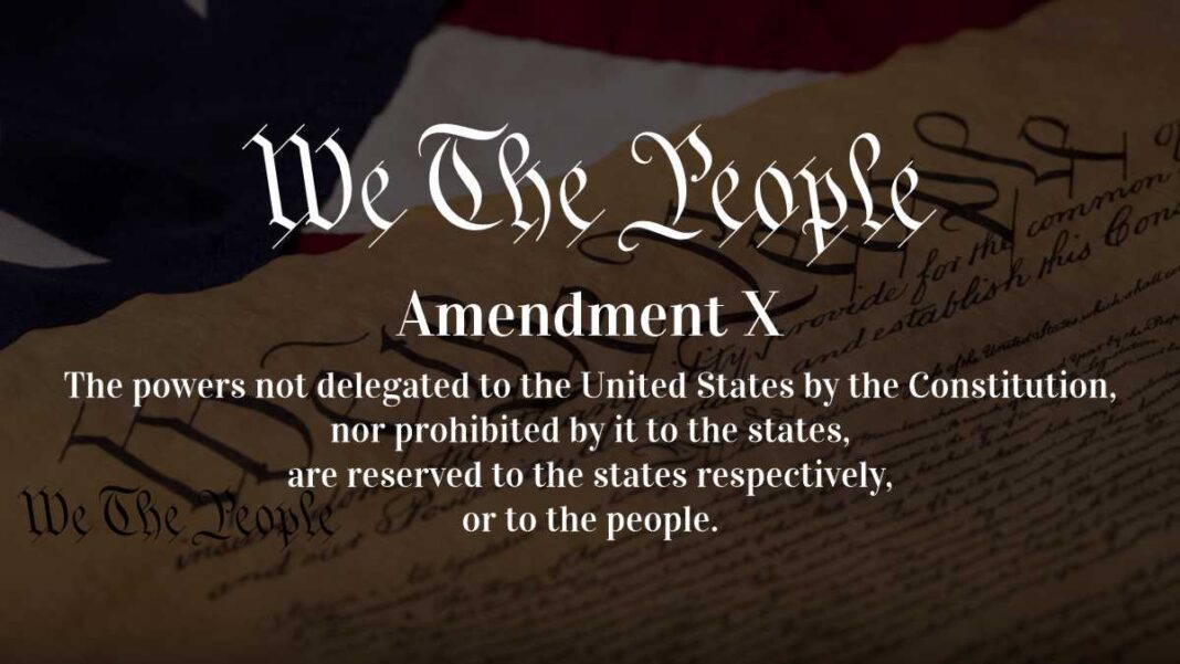 We the People: Bill of Rights: Amendment X