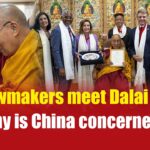 US lawmakers meet Dalai Lama. Why is China concerned?