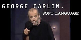 "Soft Language" from George Carlin: Doin' It Again