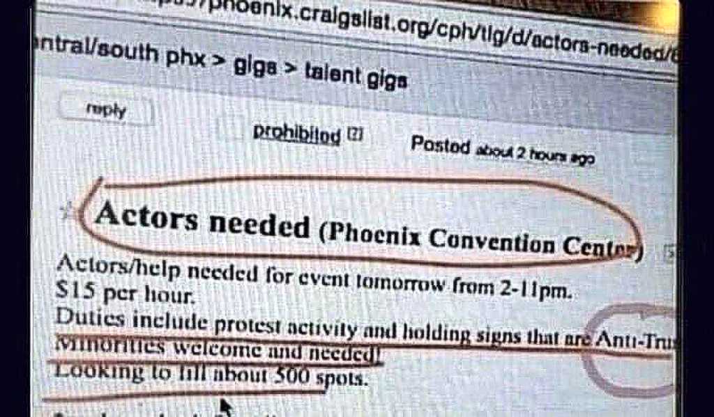 Craigslist Ad: Actors needed at Phoenix Convention Center for protest activity and to hold anti-trump signs