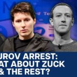 elegram's Pavel Durov Arrested: What About Zuck & Other Tech Tycoons?