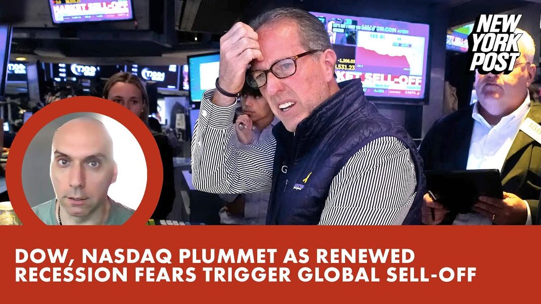 Wall Street bloodbath: Dow, Nasdaq plummet as renewed recession fears trigger global sell-off
