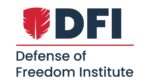 The Defense of Freedom Institute for Policy Studies, Inc. (DFI)