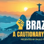 Brazil: A Cautionary Tale