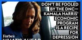 Don't Be Fooled By The DNC—Kamala Harris' Economic Program Is A Recipe For Depression