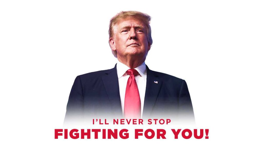 I'll Never Stop Fighting For You ~ Donald Trump