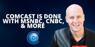 Comcast is Officially Done With MSNBC, CNBC, & More As It Spins Them Off