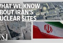 Iran’s Nuclear Program: What We Know About Tehran’s Key Sites | WSJ