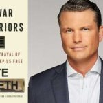 The War on Warriors By Pete Hegseth