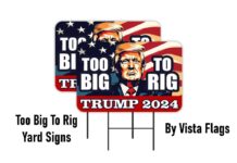 Too Big To Rig Yard Signs by Vista Flags