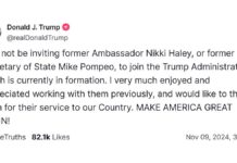 Trump Truth: I will not be inviting former Ambassador Nikki Haley, or former Secretary of State Mike Pompeo, to join the Trump Administration