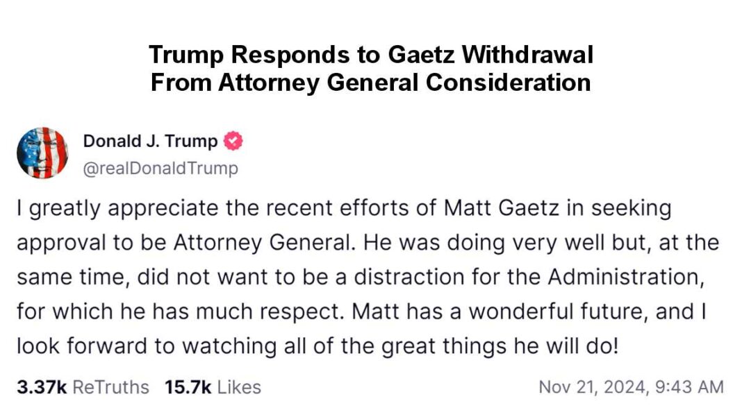 Trump Responds to Gaetz Withdrawal From Attorney General Consideration