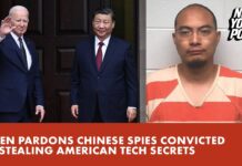 Biden pardons Chinese spies convicted of stealing American tech secrets