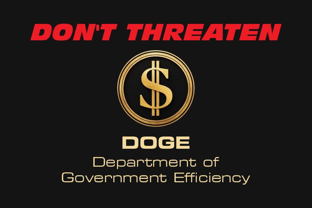 Don't Threaten DOGE